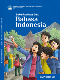Image of Buku Panduan Guru - Bahasa Indonesia kelas 7