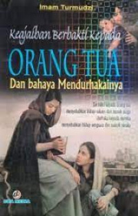 Image of Keajaiban Berbakti Kepada Orang tua