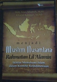 Image of menjadi muslim nusantara rahmatan lil'alamin