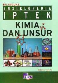 Image of ENSIKLOPEDIA IPTEK KIMIA DAN UNSUR