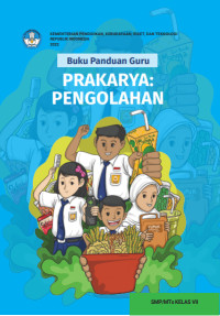 Image of Buku Panduan Guru: Prakarya Pengolahan SMP/MTs Kelas VII