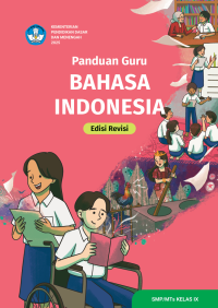 Image of Panduan Guru Bahasa Indonesia Edisi Revisi Kelas IX