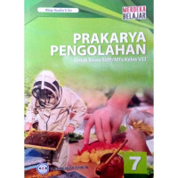 Image of PRAKARYA PENGOLAHAN SMP KELAS 7