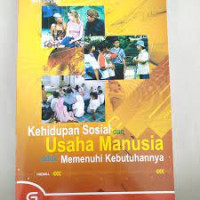 Image of kehidupan sosial dan usaha manusia untuk memenuhi kebutuhannya